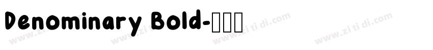Denominary Bold字体转换